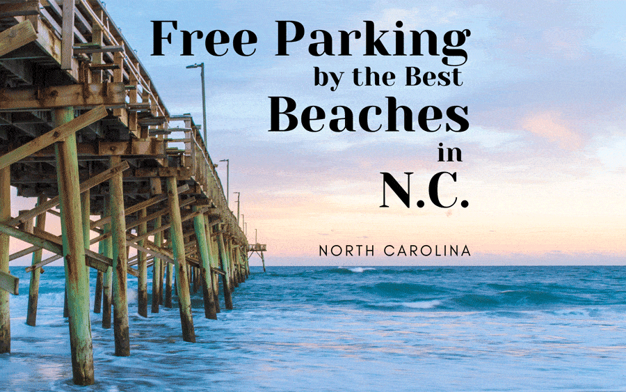 Free Parking by the Best Beaches in North Carolina