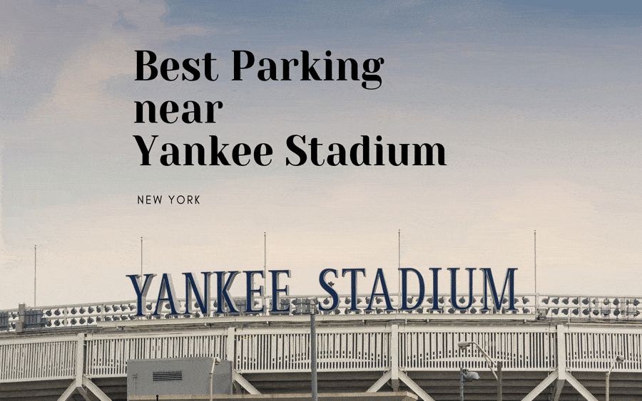 Free Parking Nearby Yankee Stadium, NY – 2023