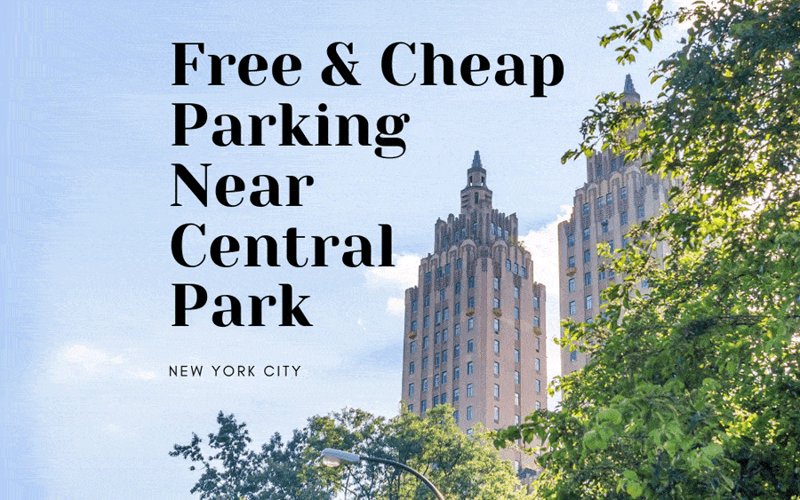 Free Parking nearby Central Park, NYC, NY – 2023 Update